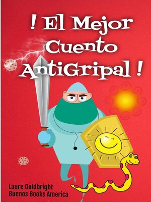 cover image of ¡El Mejor Cuento Antigripal!